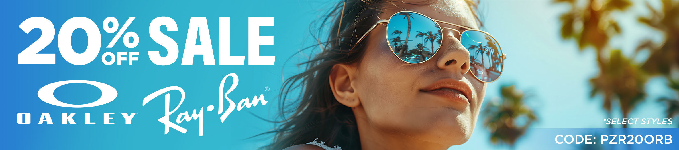 Oakley/Ray-Ban 20 % de réduction sur la vente !